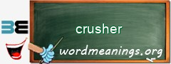 WordMeaning blackboard for crusher